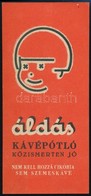 Cca 1940 Áldás Kávépótló Számoló Cédula, 13x6 Cm. - Reclame