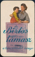 1958 Biztos Támasz A Takarékbetétkönyv Reklámos Kártyanaptár - Advertising