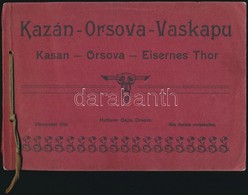 Cca 1900 Kazán - Orsova - Vaskapu Leporelló - Non Classés