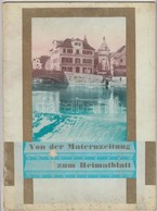 Cca 1930 Von Der Maternzeitung Zum Heimatblatt. Nyomdagép Ismertet? Füzet, Német Nyelven.  28,5x21 Cm - Unclassified