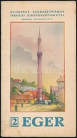 Eger. Budapest Székesf?város Iskolai Kirándulóvonatai 2. Szerk.: Dr. Bodnár Gyula. Bp., 1934, Budapest Székesf?város Ház - Non Classificati