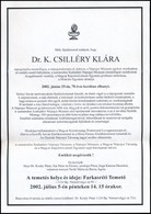 2002 Dr. K. Csilléry Klára (1923-2002) Néprajztudós Egyetemi Tanár, Muzeológus Halálozási értesít?je. - Unclassified