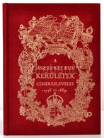 A Jász és Két Kun Kerületek Címereslevelei. 1746 és 1839. Szerk.: Dr. Csáky Imre. Bp.,(2012), Magyar Országos Levéltár.  - Non Classés