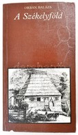 Orbán Balázs: Székelyföld. Válogatás. Pro Memoria. Bp.,1982, Európa. Kiadói Papírkötés. - Zonder Classificatie