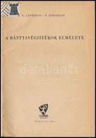 G. Levenfis-V. Szmiszlov: A Bástyavégjátékok Elmélete. Bp.,1961, Sport. Átkötött Papírkötés. Megjelent 1600 Példányban. - Non Classés