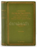 Podruzsik Béla: Legújabb Szakácskönyv. A Polgári Konyha, Házi Cukrászat és A Diétás F?zés Ismereteivel. III. Kiadás.  Bp - Unclassified