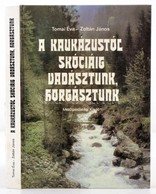 Tomai Éva, Zoltán János: A Kaukázustól Skóciáig Vadásztunk, Horgásztunk. Bp., 1987, Mez?gazdasági Kiadó, 221 P.  Kiadói  - Zonder Classificatie