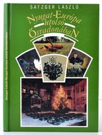 Sazger László: Nyugat-Európa Utolsó ?svadonjában. (Vadásznapló.) Bp.,1990, Mez?gazdasági. Kiadói Kartonált Papírkötés. - Zonder Classificatie