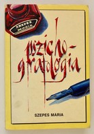 Szepes Mária: Pszichografológia. Bp.,1990, Háttér Lap és Könyvkiadó. Kiadói Papírkötés, A Borító Sarkán Gy?r?déssel. A S - Non Classificati