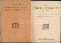 1943-1946 Vegyes Könyvtétel, 2 Db:

Az Épít?ipari Elszámolást és Kalkulációt Szabályozó Rendeletek. Bp., [1943], Budapes - Unclassified