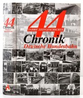 Horst Weigelt-Ulrich Langner: 44 Jahre Zeitgeschichte Chronik Deutsche Bundesbahn. Darmstadt,1998, Hestra-Verlag. Német  - Zonder Classificatie