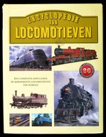Garratt, Colin: Encyclopedie Van Locomotieven. Een Complete Gids Langs De Beroemdste Locomotiven Ter Wereld. 2000, Zuid  - Non Classés