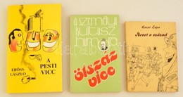 3 Db Vicc Könyv: 
Kacsó Lajos: Nevet A Század, Er?ss László: A Pesti Vicc, A Személyi Kultusz Humora. Ötszáz Vicc. Bp.-D - Zonder Classificatie