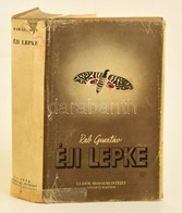 Rab Gusztáv. Éji Lepke. Regény. Bp.,1944,Singer és Wolfner. Kiadói Félvászon-kötés, Kiadói Illusztrált Papír Véd?borítób - Zonder Classificatie