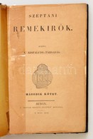 Széptani Remekírók II. Kötet. Kiadja A Kisfaludy Társaság. Buda, 1846. M. Kir. Egyetem Beít?ivel. 106-296 P. Félvászon K - Unclassified