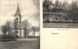 * T2 1914 Nagylég, Velké Lehnice, Velki Leg; Római Katolikus Templom és Iskola / Roman Catholic Church And School - Unclassified