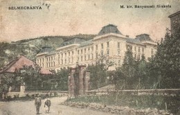 T2/T3 1912 Selmecbánya, Schemnitz, Banska Stiavnica; M. Kir. Bányászati F?iskola / Mining College (fl) - Unclassified