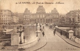 ** T3 Le Havre, Le Pont Du Commerce, La Bourse / Bridge, Stock Exchange  (tear) - Non Classificati