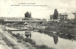 T2/T3 Montélimar. Le Pont Eiffel Et Le Quartier D'Espoulette / Bridge (EK) - Unclassified