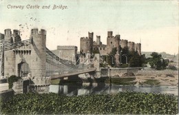 T2 Conwy, Conwy Castle And Bridge - Non Classés