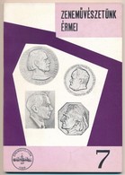 Szolláth György: Zenem?vészetünk érmei - A Magyar Zenem?vészet érmei és Plakettjei. MÉE, Budapest, 1972. Jó állapotban. - Unclassified