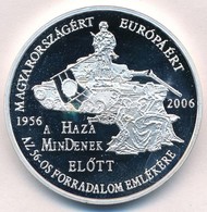 2006. 'Magyarországért Európáért - A Haza Mindenek El?tt - Az 1956-os Forradalom Emlékére / Magyarország és A Keresztény - Unclassified