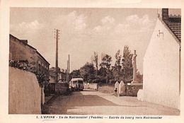 Ile De Noirmoutier   85  Entrée Du Bourg Autocar.       (voir Scan) - Ile De Noirmoutier