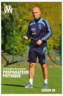 Fiche - Olympique De Marseille OM - Saison 2008/09 - Christophe MANOUVRIER, Préparateur Physique - Deportes