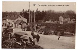 CPA  87    PIERRE BUFFIERE      QUARTIER DE LA GARE   CAMIONS BETAILLERES  VIEILLES VOITURES - Pierre Buffiere