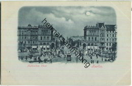 Berlin - Hallesches Tor Ca. 1900 - Kreuzberg