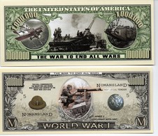 WW1 - Billet Commémoratif  De "One Million Dollars" - WW1 - The War To End All Wars - Other & Unclassified