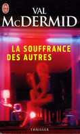 La Souffrance Des Autres Par McDermid (ISBN 9782290004265) - J'ai Lu