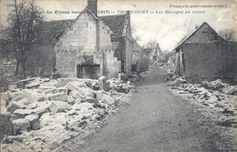 OISE - 60 - THIESCOURT Près De THOUROTTE - 750 Hab - Guerre 14 - Bocages En Ruines - Thourotte