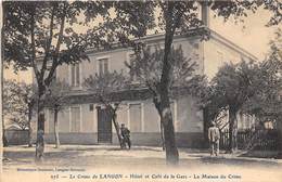 33-LANGON- LE CRIME DE LANGON- HÔTEL, CAFE DE LA GARE , LA MAISON DU CRIME - Langon