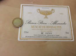 Etiquette De Vin « MUSCAT DE RIVESALTES - Baron Pierre Alexandre - ALENYA (66)» 1995 Numéroté - Languedoc-Roussillon