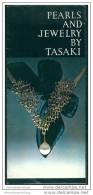 Japan 70er Jahre - Pearls And Jewelry By Tasaki - Schmuckdesigner Tasaki - Faltblatt Mit Vielen Abbildungen - Asien Und Nahost