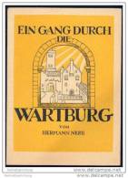 Ein Gang Durch Die Wartburg Von Hermann Nebe 50er Jahre - 50 Seiten Mit 28 Abbildungen - Thuringe