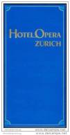 Zürich - Hotel Opera - Faltblatt Mit 6 Abbildungen - Schweiz