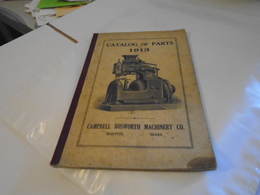 Catalog Of Parts 1913 CAMPBELL BOSWORTH MACHINERY CO. / MACHINE A COUDRE SEWING MACHINES - Matériel Et Accessoires