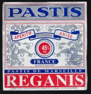 Ancienne étiquette  Pastis De Marseille Reganis Apéritif Anisé 45% Les Succésseurs D'Hachette Et Lejeune Ahis Mons 91 - Alkohole & Spirituosen