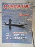 Conoscere Insieme - Opuscoli - I Grandi Fiumi : Il Po - Gli Uomini E I Mestieri - IL GIORNALINO - Altri Accessori