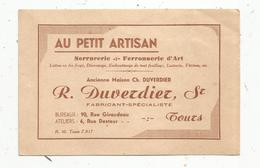 Carte De Visite , Au Petit Artisan , Serrurerie , Ferronnerie , R. DUVERDIER , 37 ,TOURS - Cartoncini Da Visita