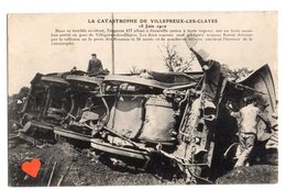 22826-LE-78-LA CATASTROPHE DE VILLEPREUX-LES-CLAIES-18 Juin 1910-Dans Ce Terrible Accident,l'express 477 Allant à Granvi - Villepreux