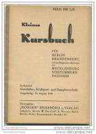 Kleines Kursbuch - Für Berlin Brandenburg Mecklenburg Vorpommern Sachsen August 1946 - Europe