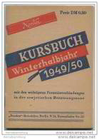 Kursbuch - Winterhalbjahr 1949/50 Mit Den Wichtigsten Fernreiseverbindungen In Der Sowjetischen Besatzungszone - Europe