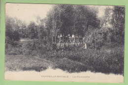 CHAPELLE ROYALE : La Passerelle. TBE. 2 Scans. Edition Desaix - Other Municipalities