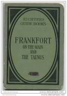 Frankfort On-the-Main And The Taunus - Richters Guide Books - Hessen
