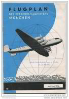 Flugplan Des Verkehrsflughafens München - Ausgabe Mai/Juni 1956 - 26 Seiten - Ankunft- Und Abflugzeiten - Europa