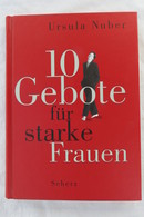 Ursula Nuber "10 Gebote Für Starke Frauen" Gebundene Ausgabe - Psicología