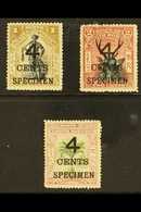 1899  "4 CENTS" Surcharges - The Unissued Surcharges On The 1c, 2c And 3c Values With "SPECIMEN" Overprints (see Note Af - North Borneo (...-1963)
